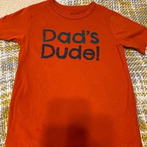 💰3/$15 Sale💰The Children Place Tee Shirt “ Dad Dude!”